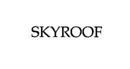 SKYROOF