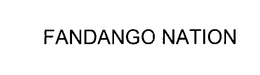 FANDANGO NATION