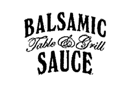 BALSAMIC TABLE & GRILL SAUCE