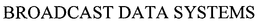 BROADCAST DATA SYSTEMS