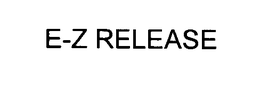 E-Z RELEASE