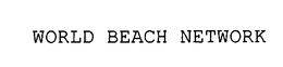 WORLD BEACH NETWORK