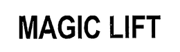 MAGIC LIFT