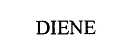 DIENE