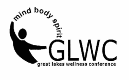 GLWC GREAT LAKES WELLNESS CONFERENCE MIND BODY SPIRIT