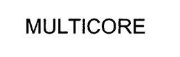 MULTICORE