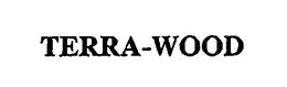 TERRA-WOOD