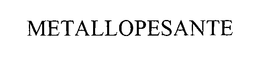 METALLOPESANTE