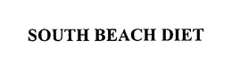 SOUTH BEACH DIET