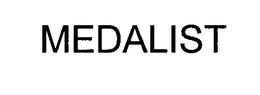 MEDALIST