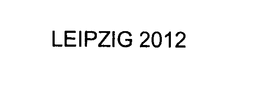 LEIPZIG 2012
