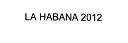LA HABANA 2012