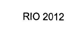 RIO 2012