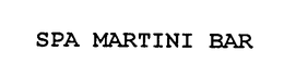 SPA MARTINI BAR