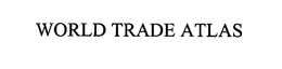 WORLD TRADE ATLAS