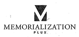 MEMORIALIZATION PLUS & DESIGN