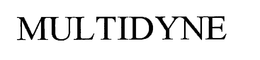 MULTIDYNE