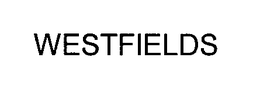 WESTFIELDS