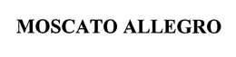 MOSCATO ALLEGRO