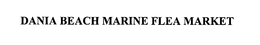DANIA BEACH MARINE FLEA MARKET