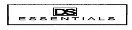 DS ESSENTIALS