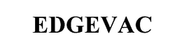 EDGEVAC