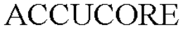 ACCUCORE
