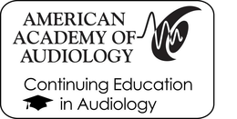 AMERICAN ACADEMY OF AUDIOLOGY CONTINUING EDUCATION IN AUDIOLOGY