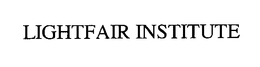LIGHTFAIR INSTITUTE