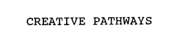 CREATIVE PATHWAYS