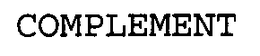 COMPLEMENT