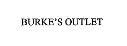 BURKE'S OUTLET