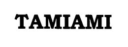 TAMIAMI