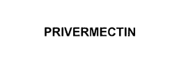 PRIVERMECTIN