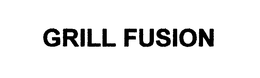 GRILL FUSION