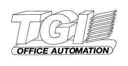 TGI OFFICE AUTOMATION
