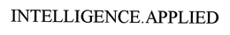 INTELLIGENCE.APPLIED