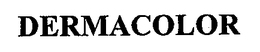 DERMACOLOR
