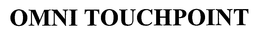 OMNI TOUCHPOINT