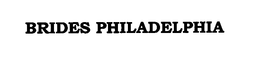 BRIDES PHILADELPHIA