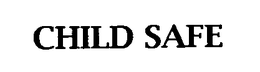 CHILD SAFE
