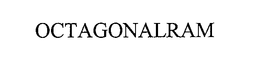 OCTAGONALRAM