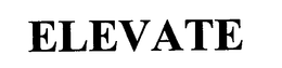 ELEVATE