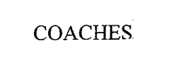 COACHES