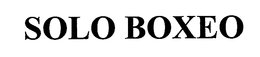 SOLO BOXEO