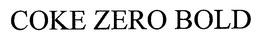 COKE ZERO BOLD
