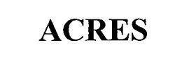 ACRES