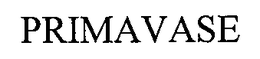 PRIMAVASE