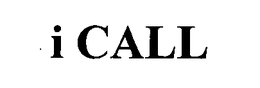 I CALL