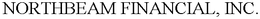 NORTHBEAM FINANCIAL, INC.